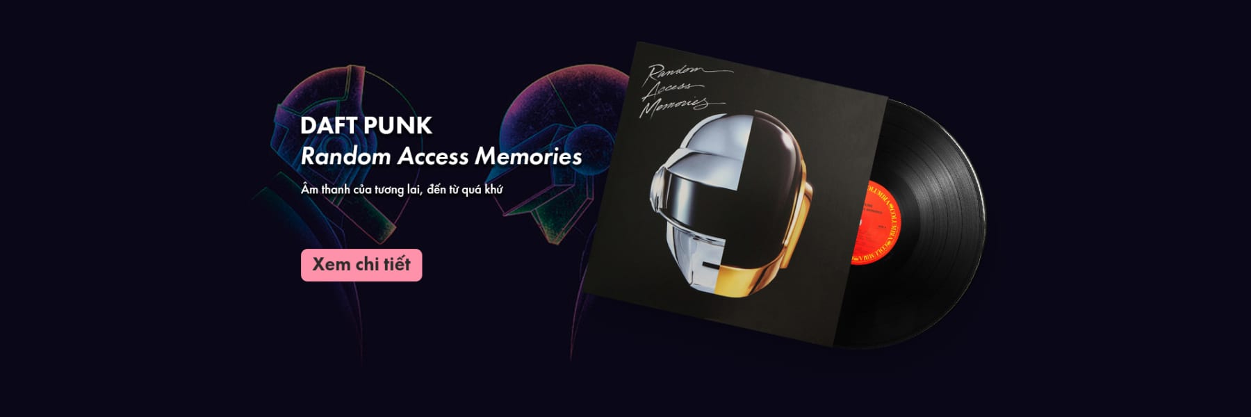 https://vocrecords.vn/product/on-the-run/new-this-week/daft-punk-random-access-memory/